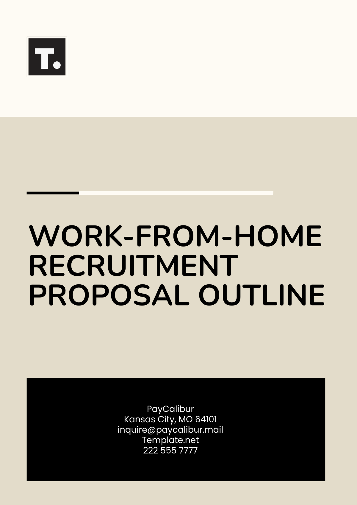 Work-from-Home Recruitment Proposal Outline Template - Edit Online & Download