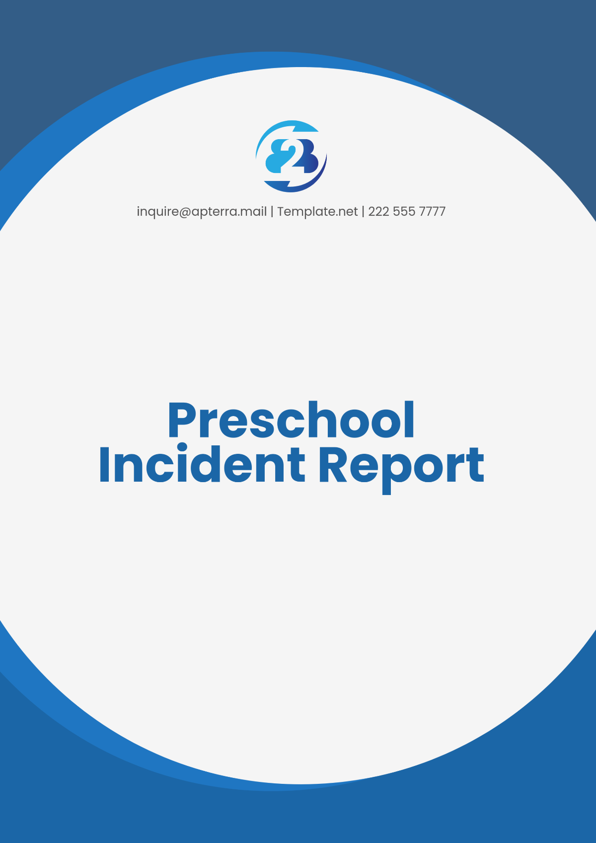 Sample Preschool Incident Report Template - Edit Online & Download