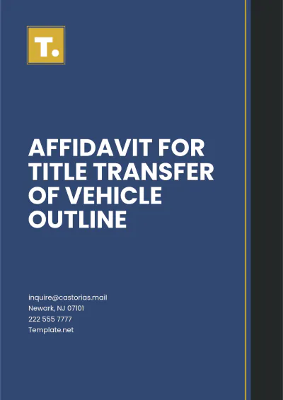 Free Affidavit for Title Transfer of Vehicle Outline Template to Edit Online