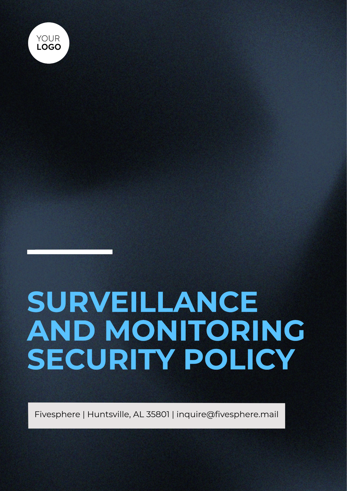 Surveillance and Monitoring Security Policy Template - Edit Online & Download