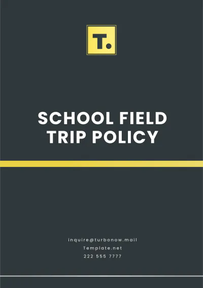 Free School Field Trip Policy Template to Edit Online
