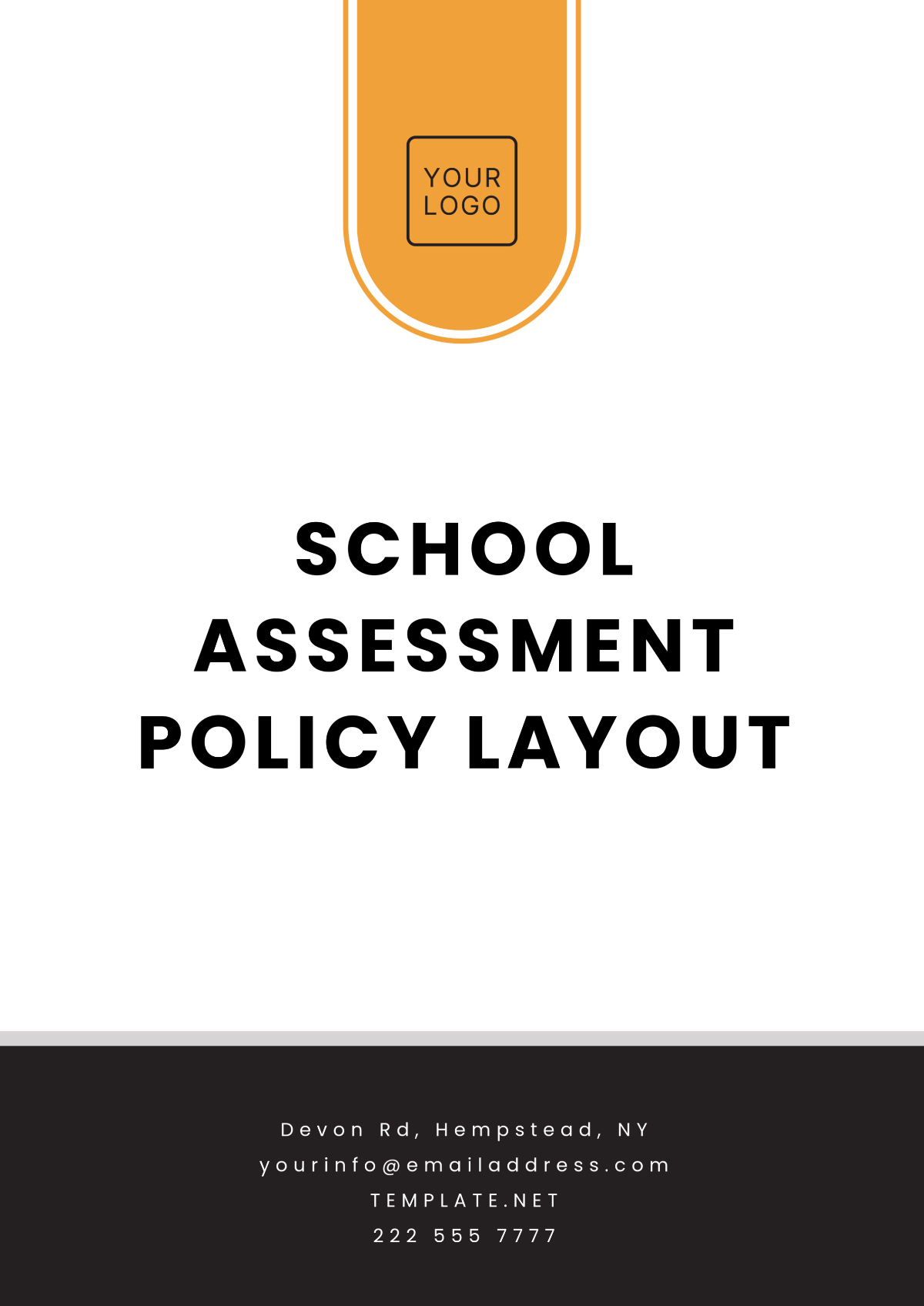 Free School Assessment Policy Layout Template to Edit Online