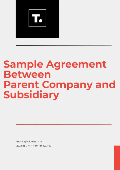 Free Sample Agreement Between Parent Company and Subsidiary Template to Edit Online