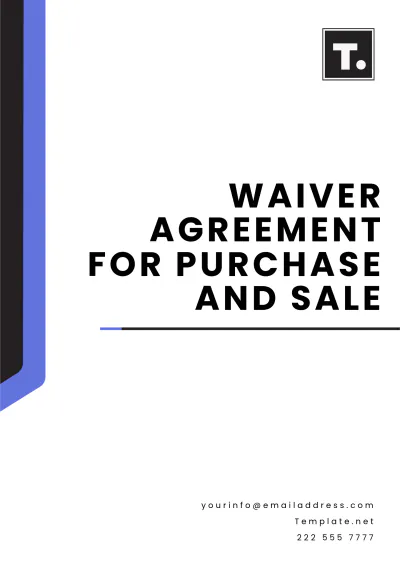 Free Waiver Agreement for Purchase and Sale Template to Edit Online