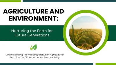 Free Agriculture And Environment Presentation Template to Edit Online