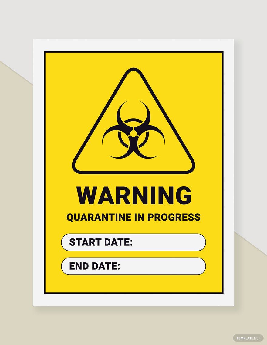 Free Warning - Quarantine in Progress Sign Template