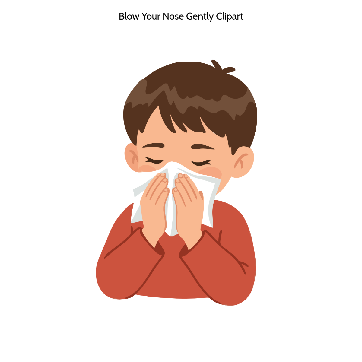 Blow Your Nose Gently Clipart