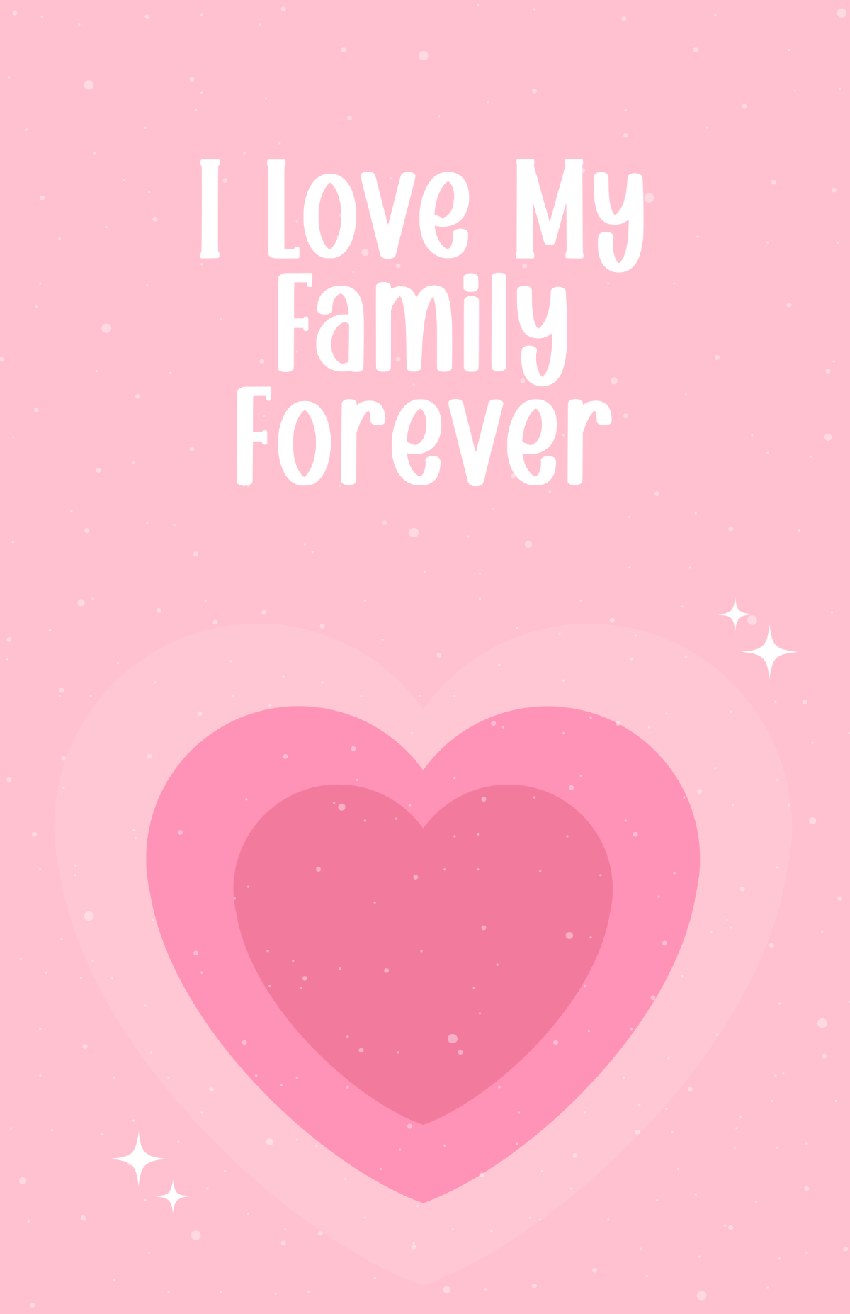 Free I Love My Family Poster Template