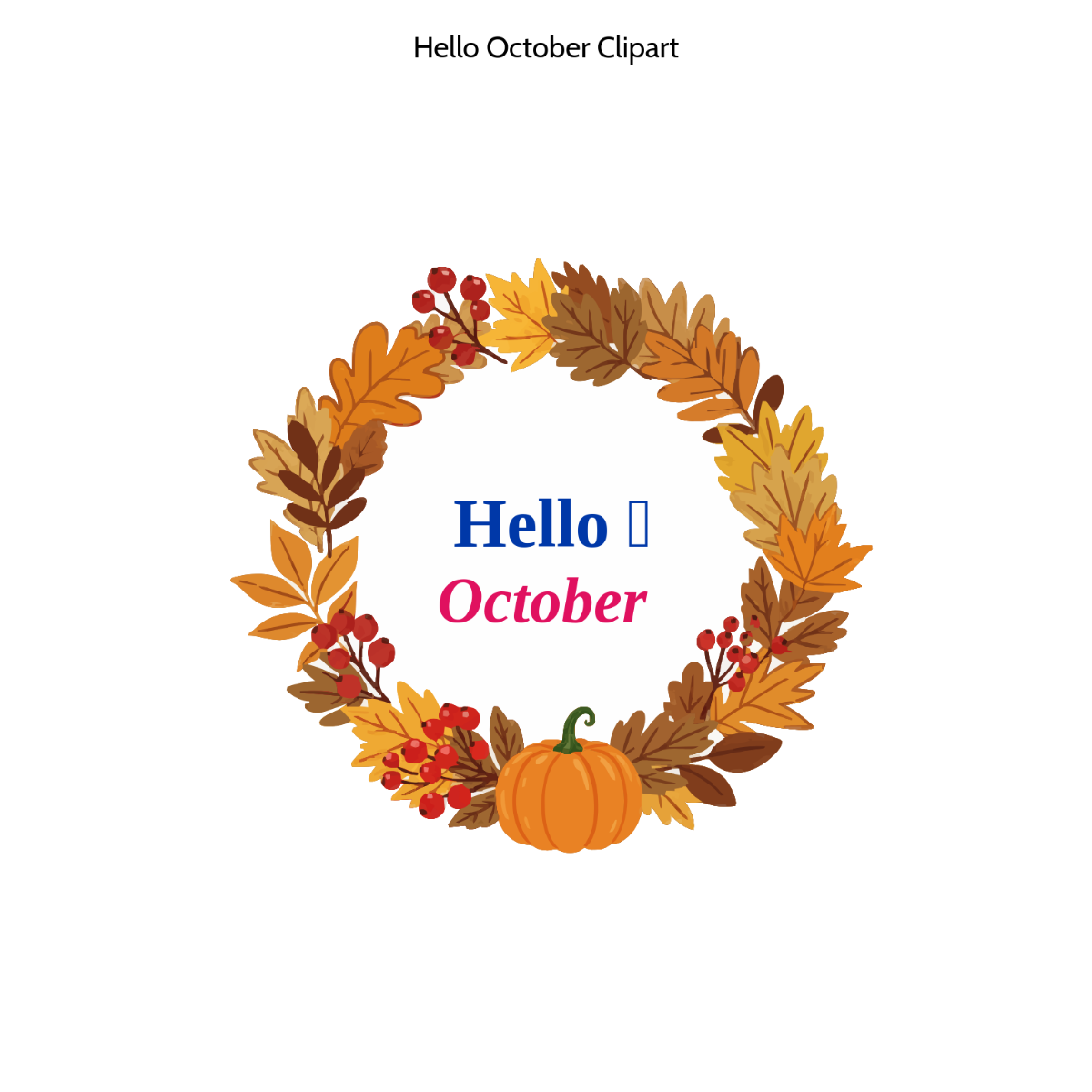 Free Hello October Clipart to Edit Online