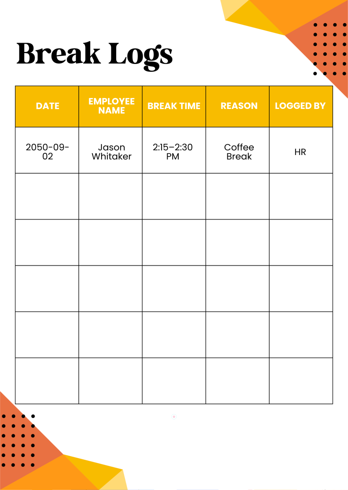 Free Break Log Template