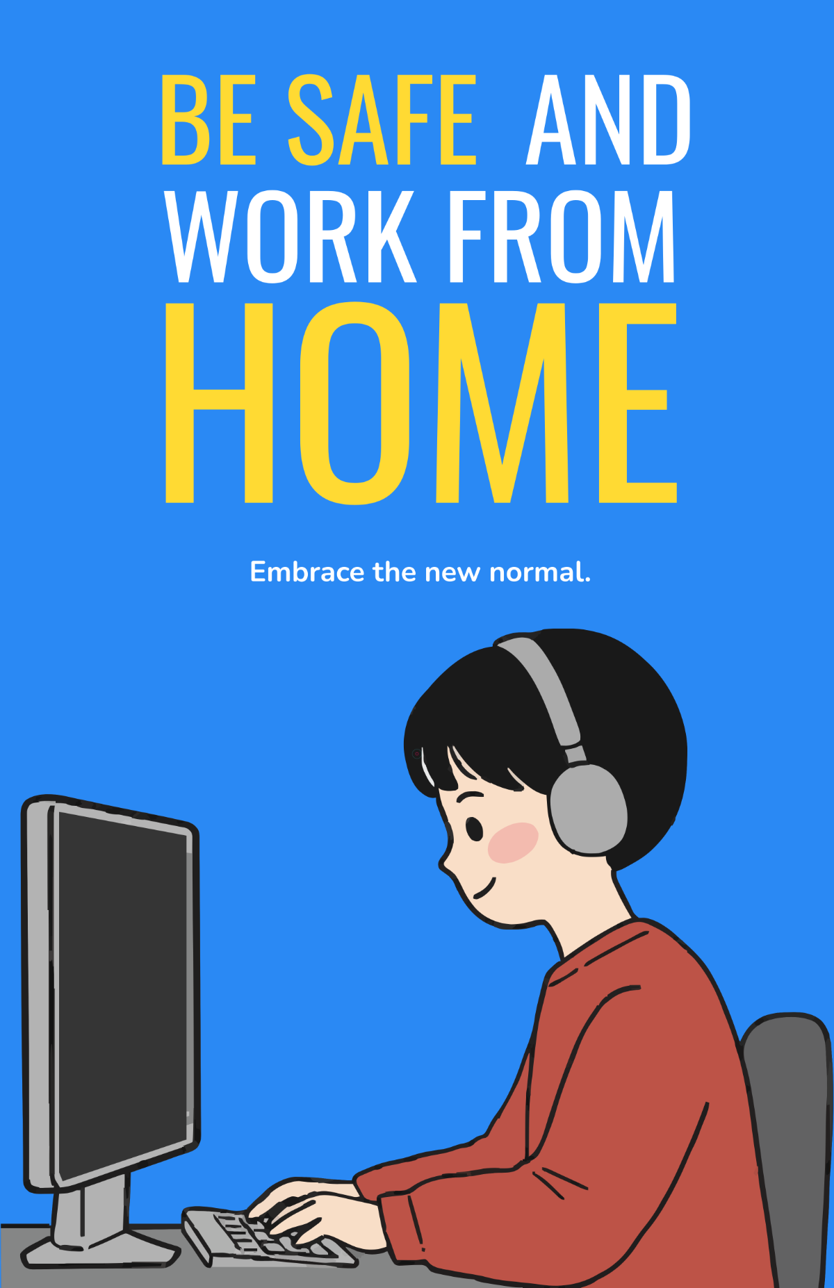 Free Be Safe and Work From Home Poster Template