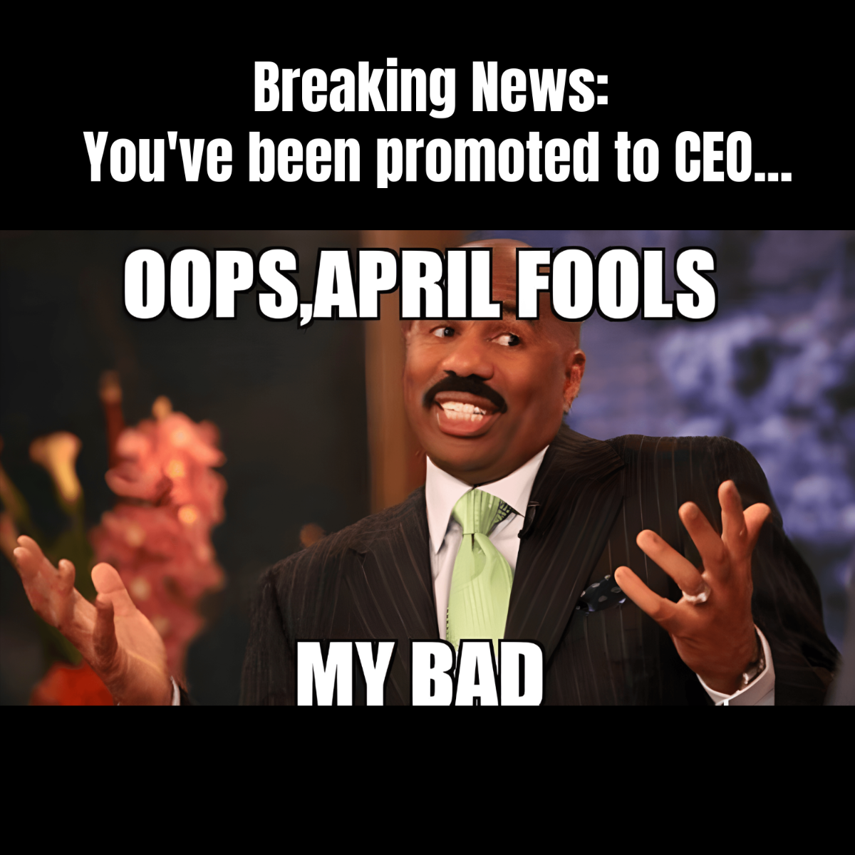 Free April Fools Meme Template to Edit Online