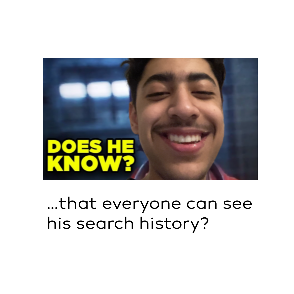 Does He Know Meme