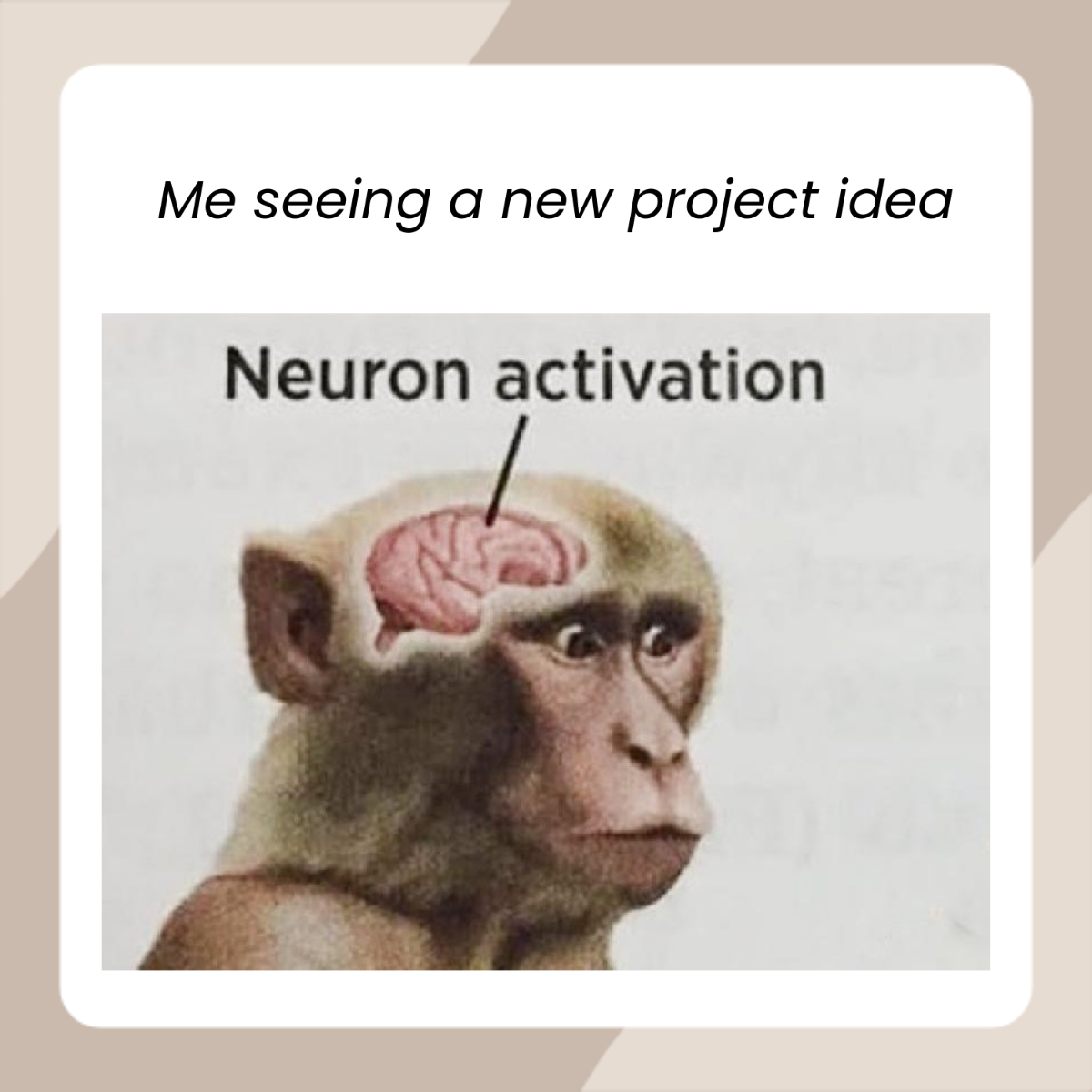 Free Neuron Activation Meme Template to Edit Online