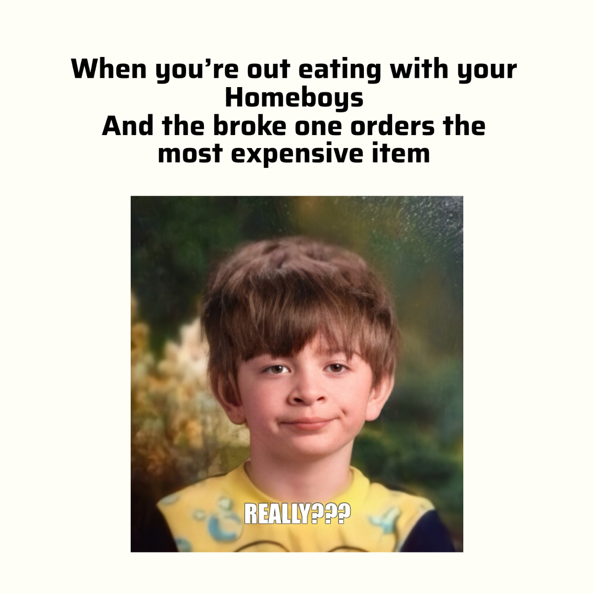 Free Really Meme Template to Edit Online