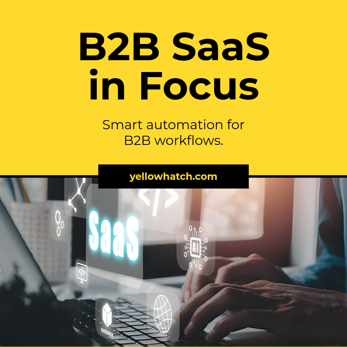 Free Yellow B2B SAAS LinkedIn Post Template