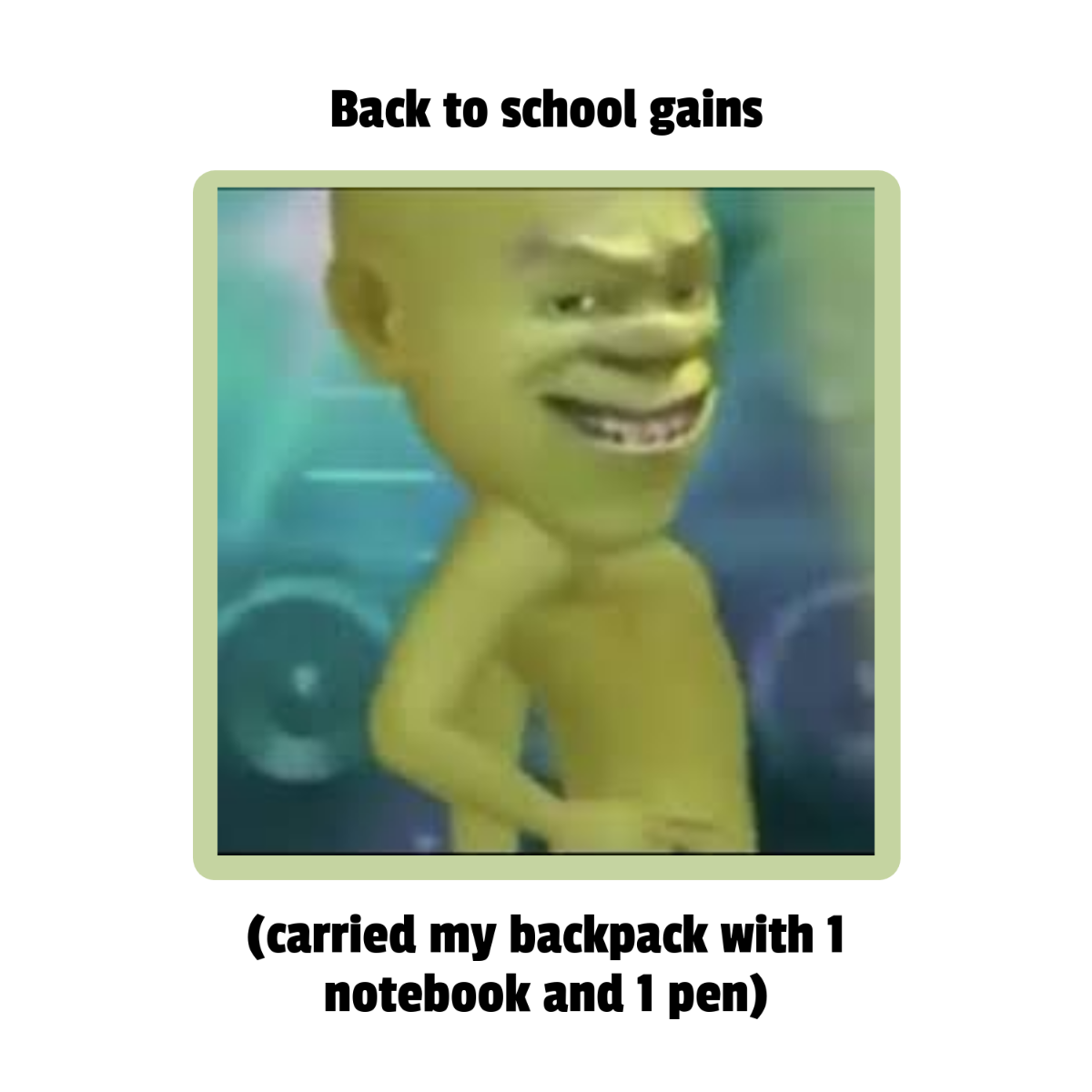 Free Green Fit Back To School Meme Template