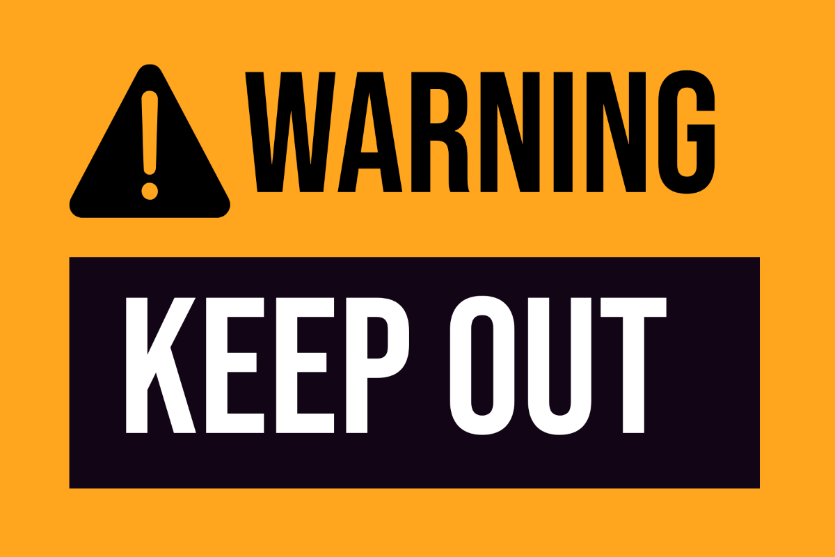 Free Keep Out Template to Edit Online