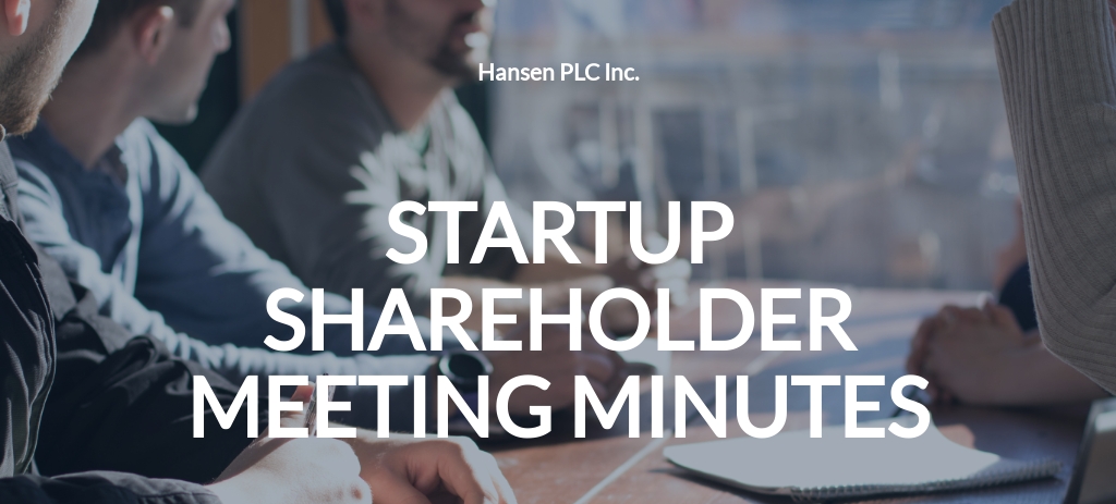 Startup Shareholder Meeting Minutes Template.jpe