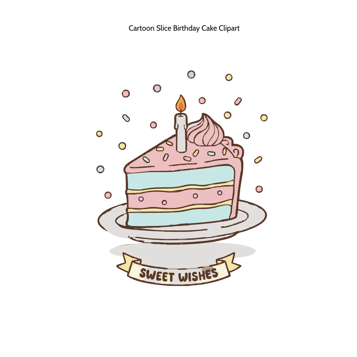 Free Cartoon Slice Birthday Cake Clipart Template to Edit Online