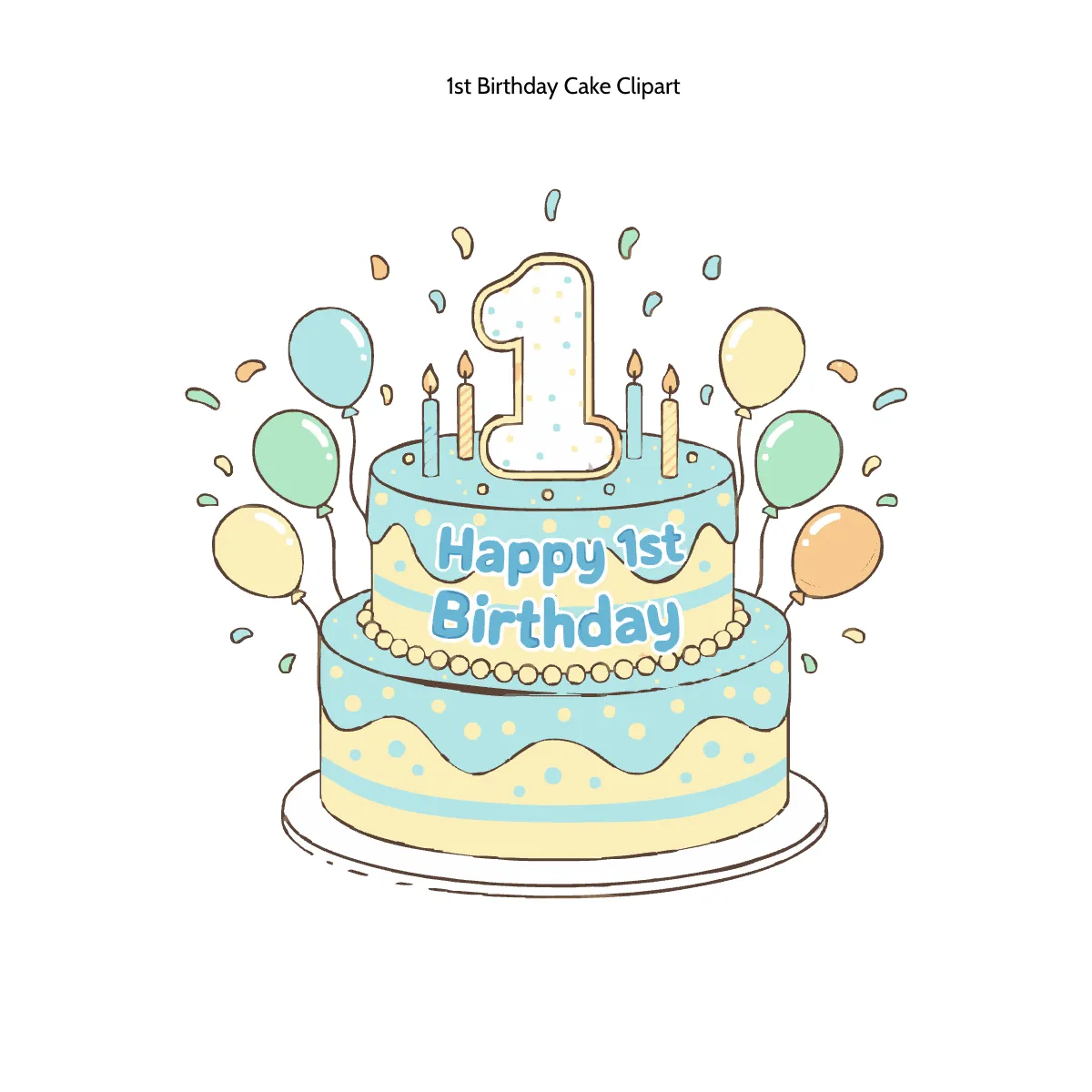 Free 1st Birthday Cake Clipart Template to Edit Online