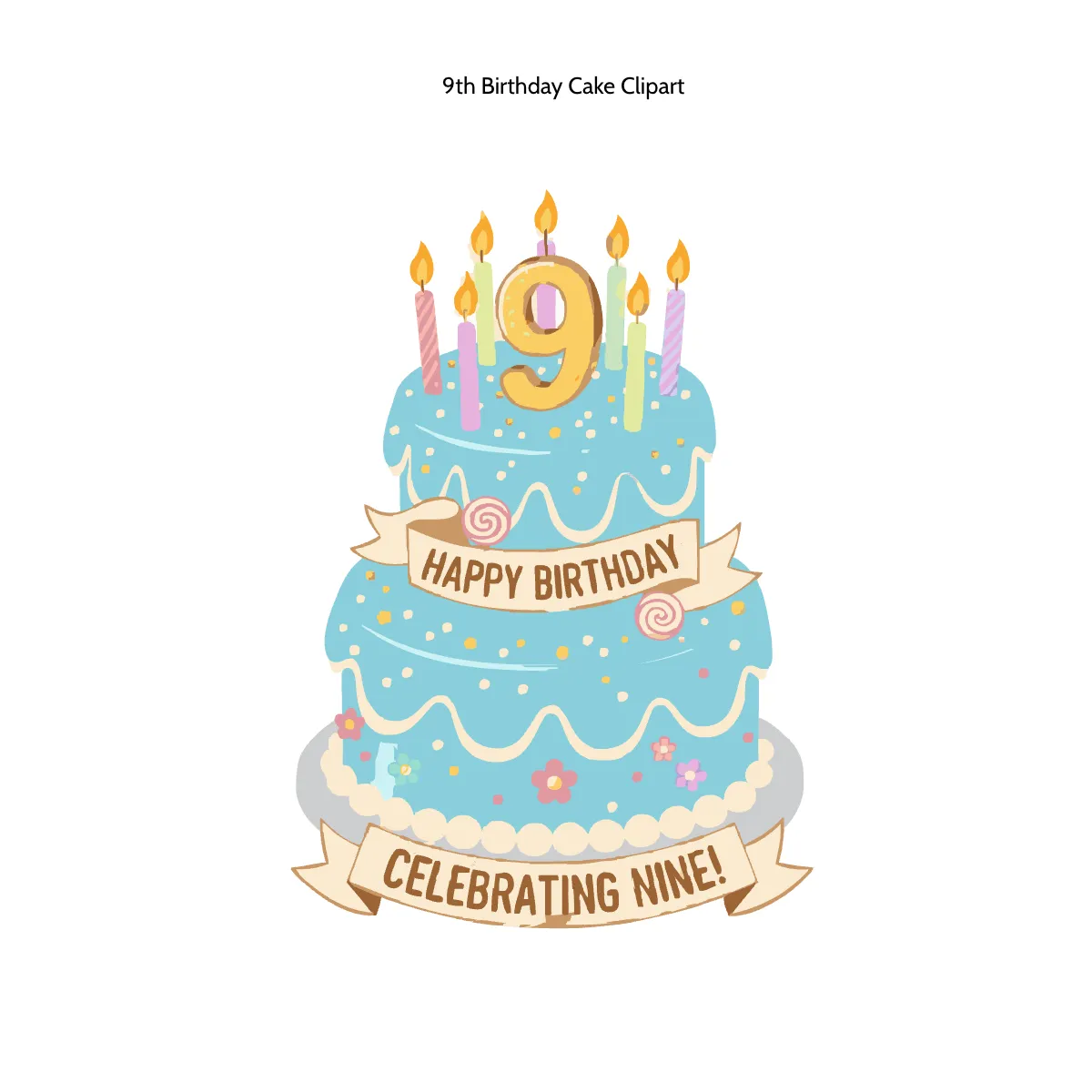 Free 9th Birthday Cake Clipart Template to Edit Online