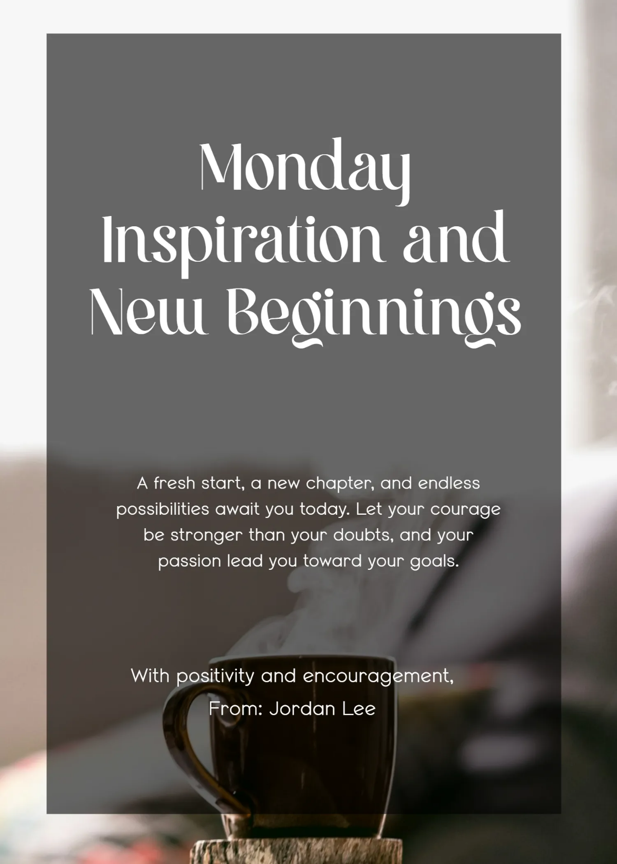 Free Happy Monday Inspiration Wishes Template to Edit Online