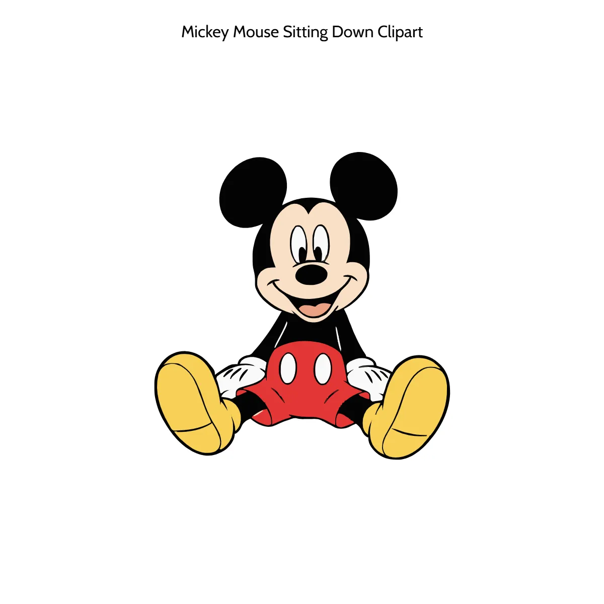 Free Mickey Mouse Sitting Down Vector Clipart (PNG, SVG) to Edit Online