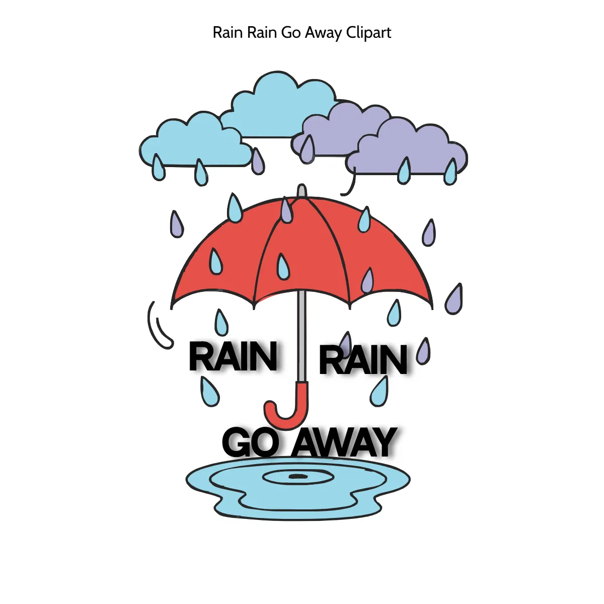 Free Rain Rain Go Away Vector Clipart (PNG, SVG) to Edit Online Free Rain Rain Go Away Vector Clipart (PNG, SVG) to Edit Online