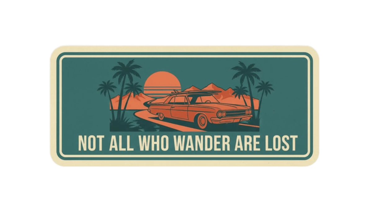Free Not all who wander are lost. Bumper Sticker to Edit Online