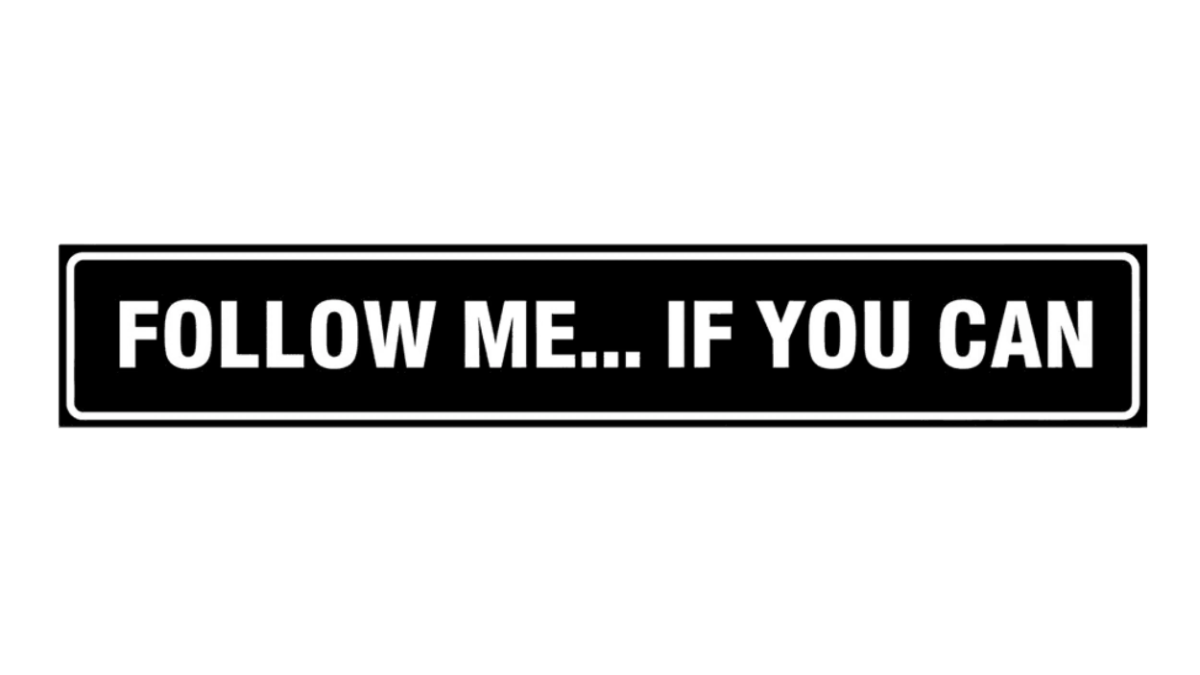 Free Follow Me…If You Can Bumper Sticker to Edit Online