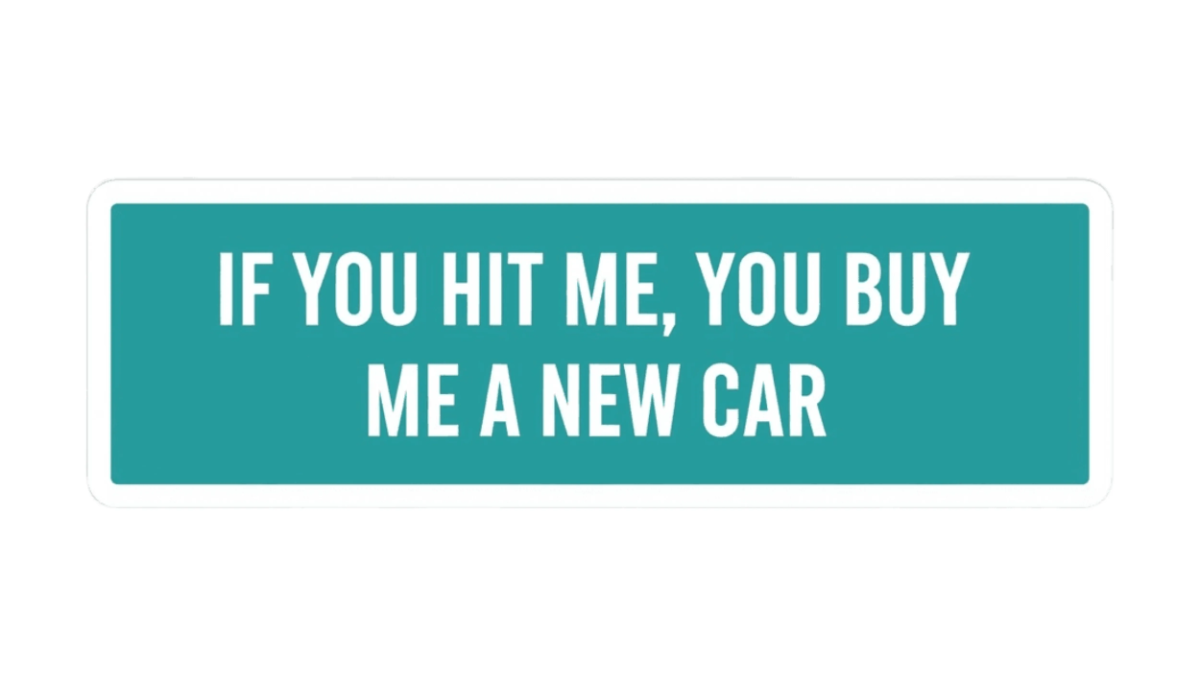 Free If You Hit Me, You Buy Me a New Car Bumper Sticker to Edit Online