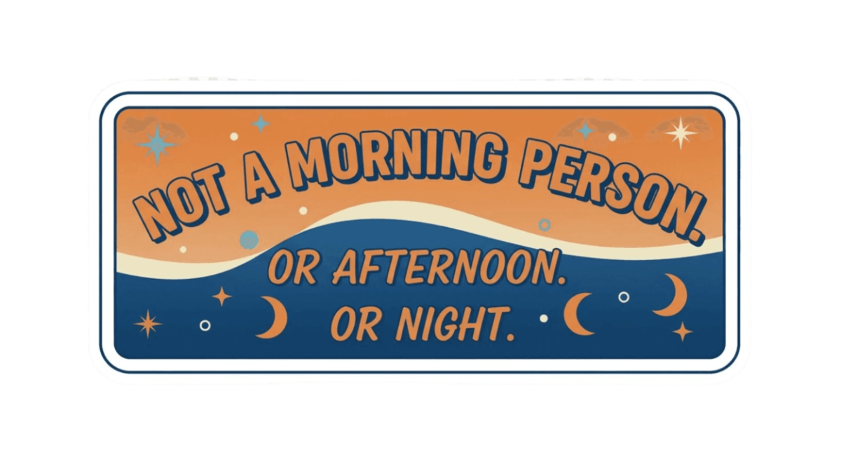 Free Not a Morning Person. Or Afternoon. Or Night. Bumper Sticker to Edit Online
