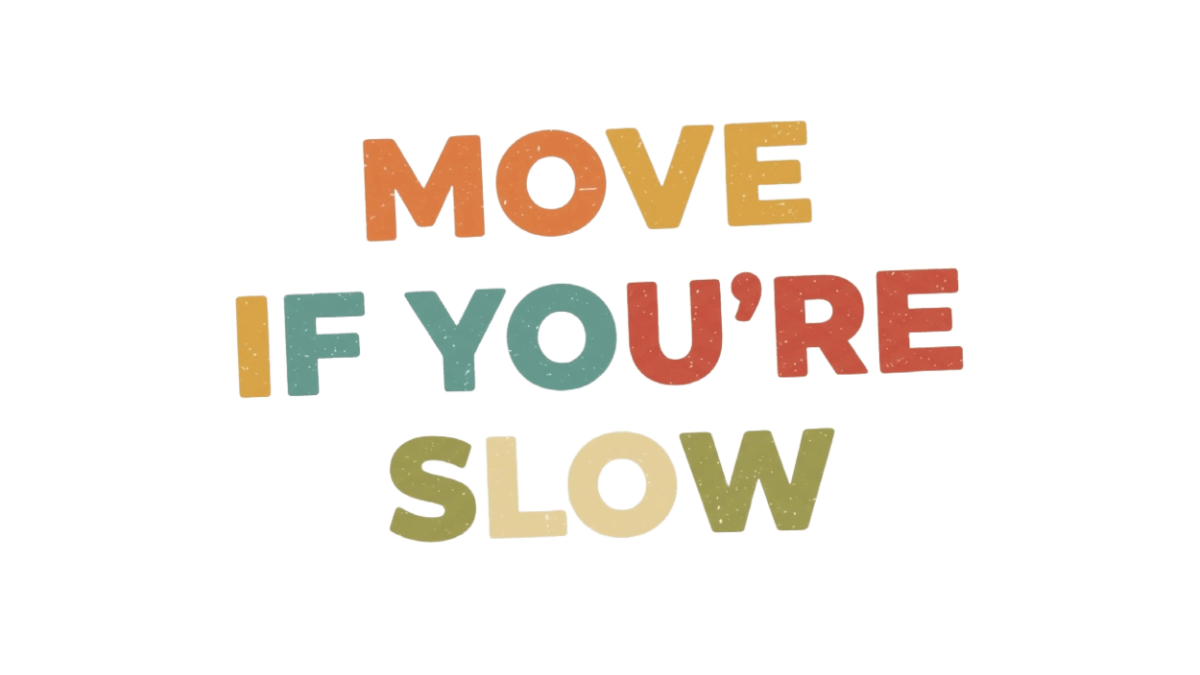 Free Move If You’re Slow Bumper Sticker Template to Edit Online