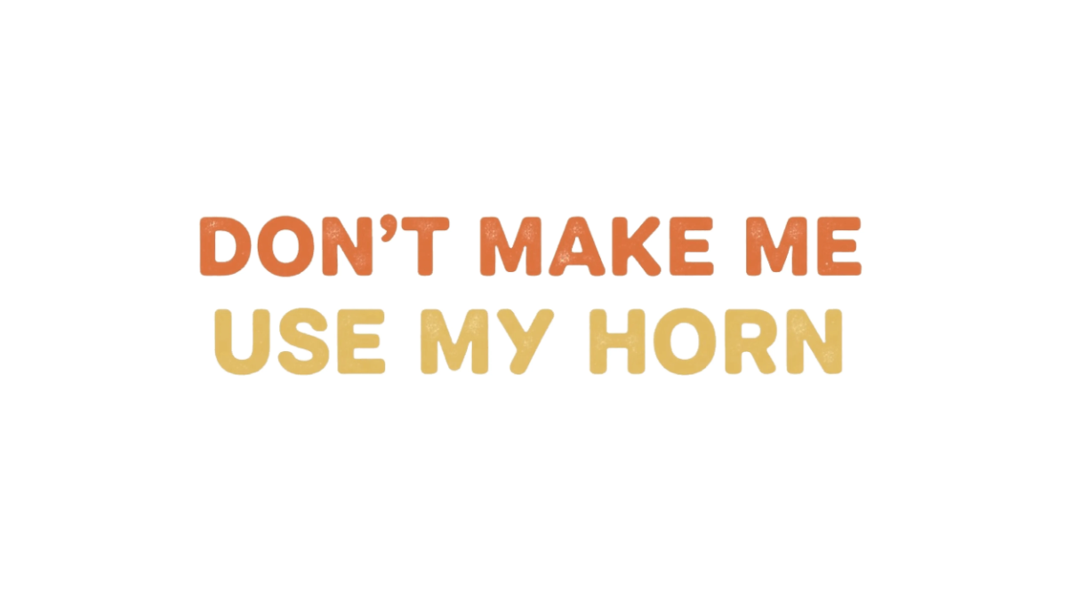 Free Don’t Make Me Use My Horn Bumper Sticker to Edit Online