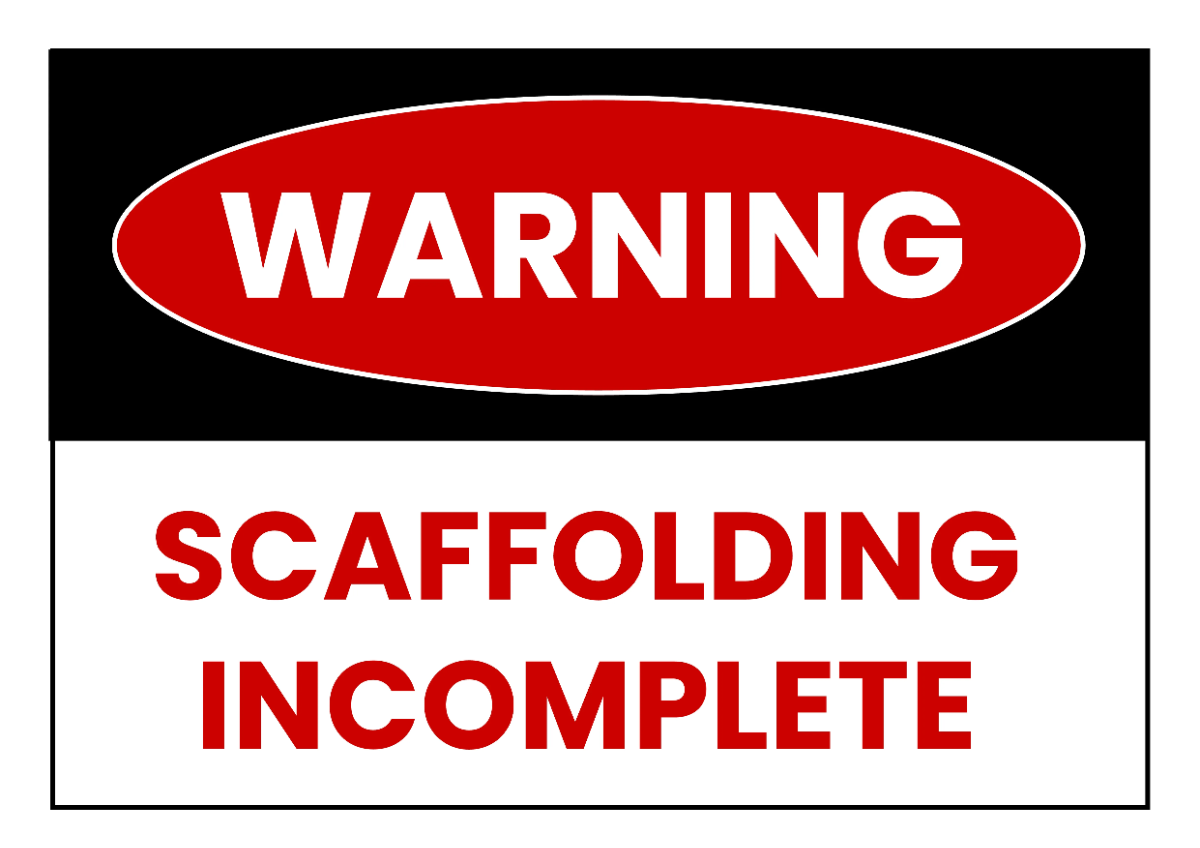 Free Scaffolding Incomplete Construction Sign Template to Edit Online Free Scaffolding Incomplete Construction Sign Template to Edit Online