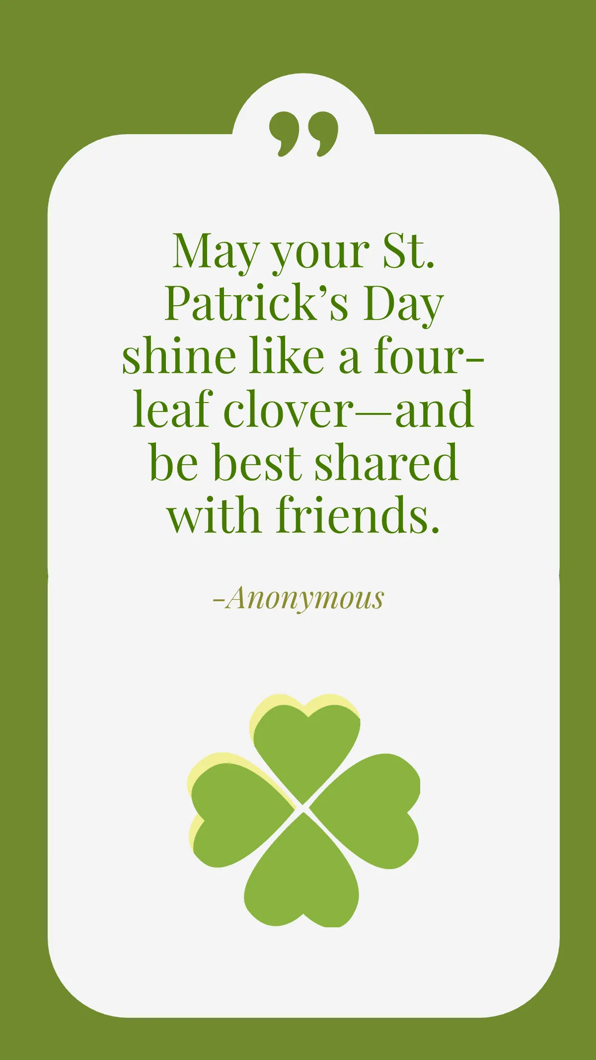 Free St Patrick's Day Quote for friends Template to Edit Online