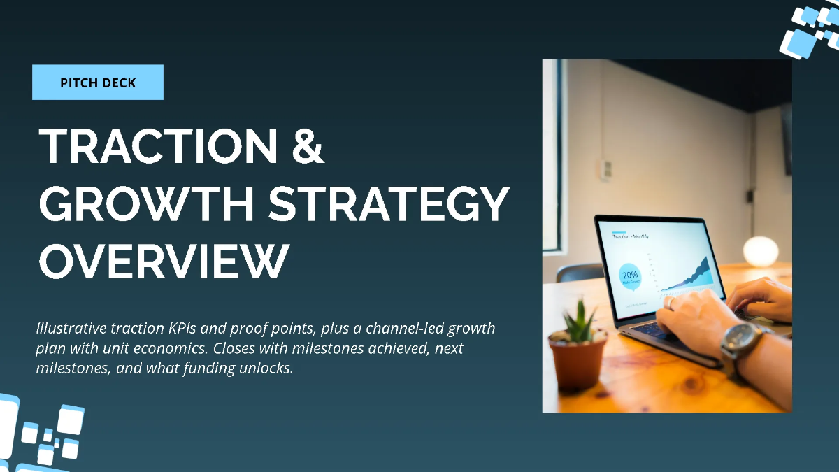Traction & Growth Strategy Pitch Deck