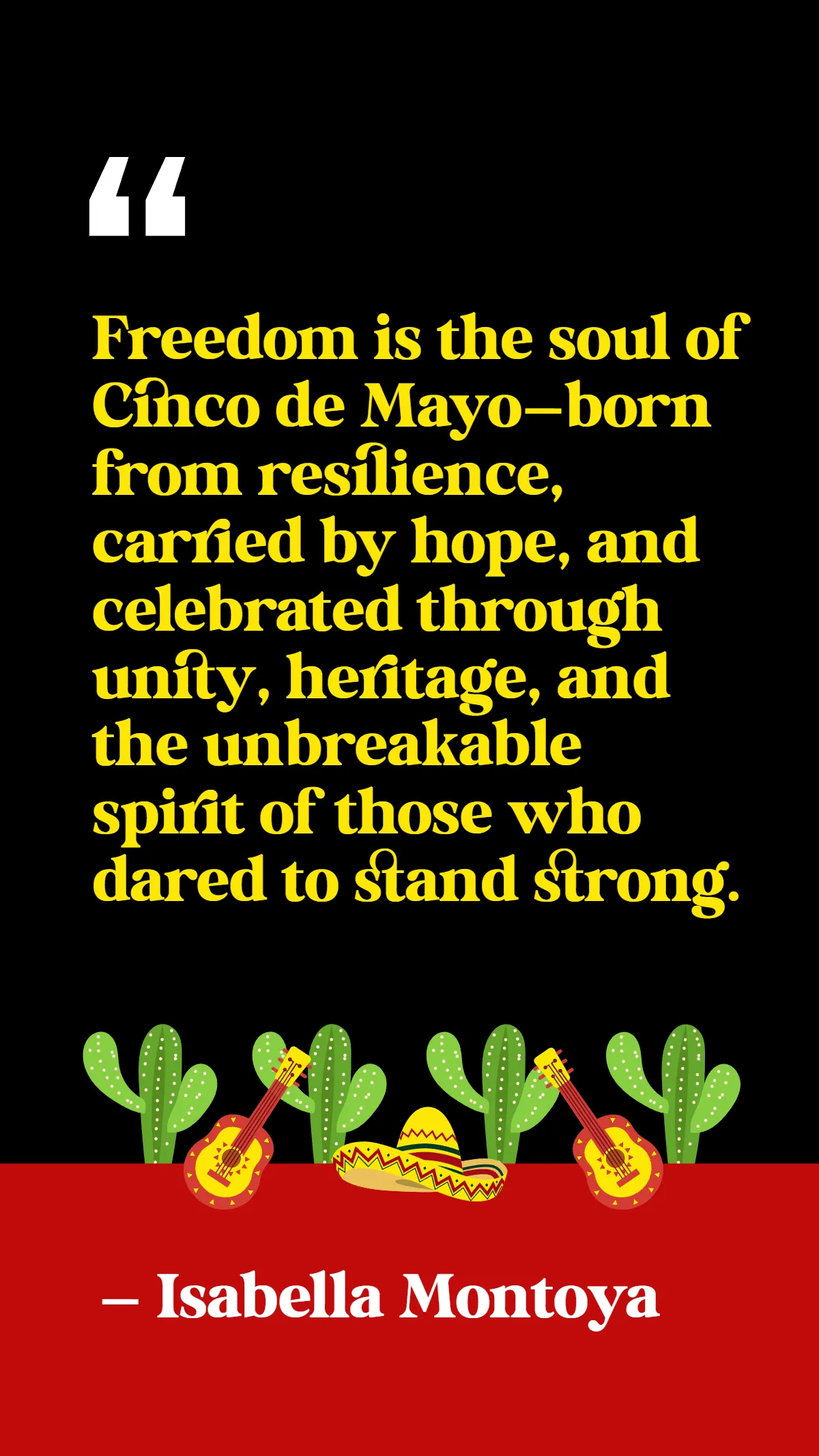 Free Cinco De Mayo Freedom Quote Template to Edit Online