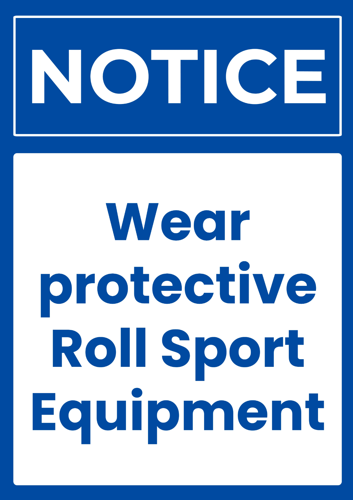 Roll Sports Protective Sign Template