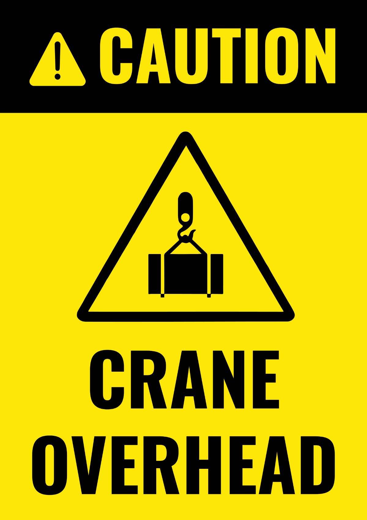 Free Crane Overhead Caution Sign Template to Edit Online