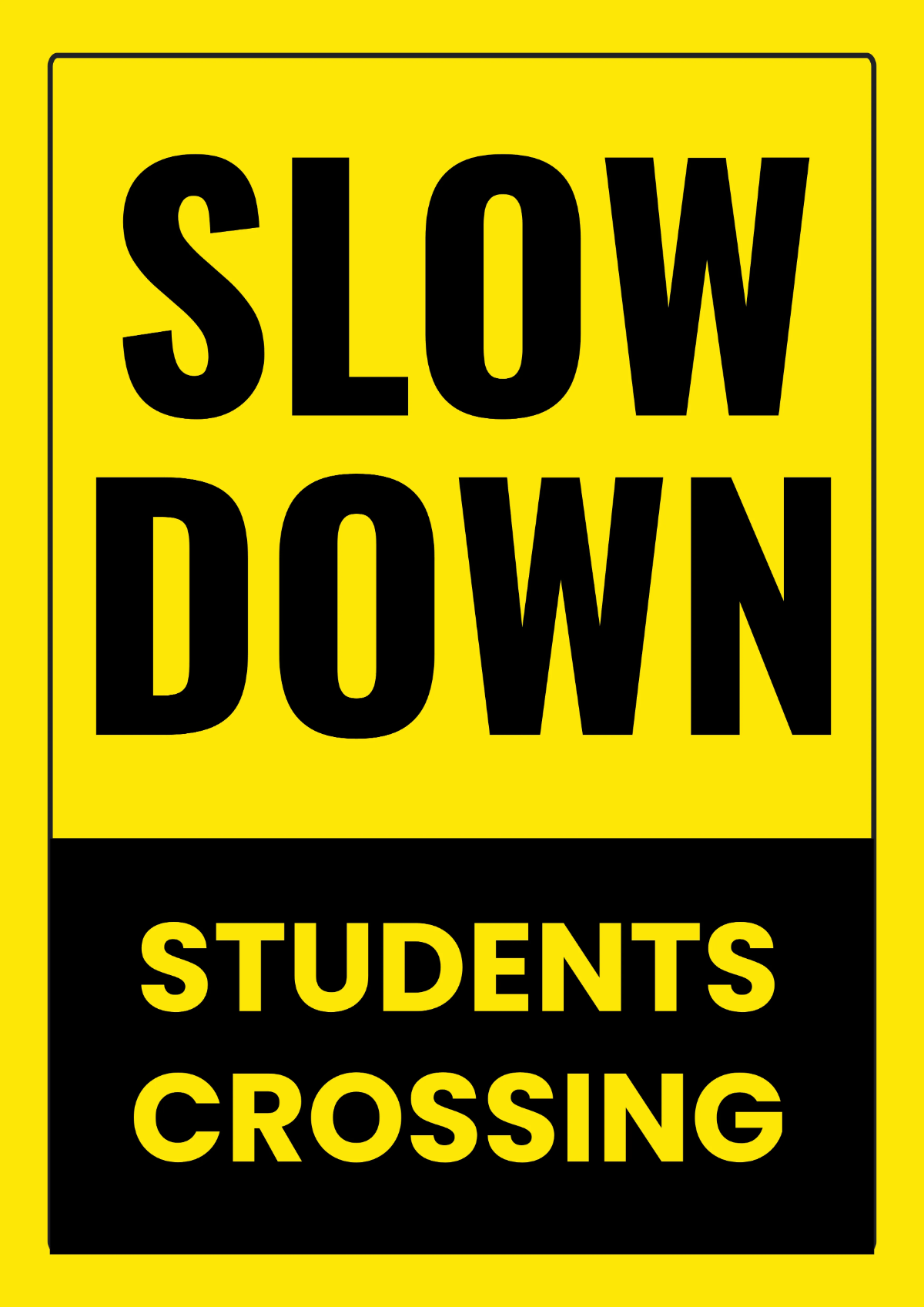 Free Slow Down University Sign Template to Edit Online