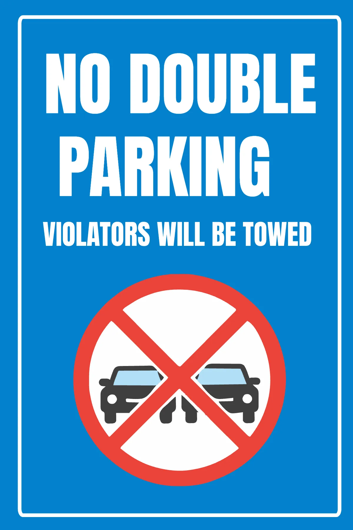 Free No Double Parking Sign Template to Edit Online
