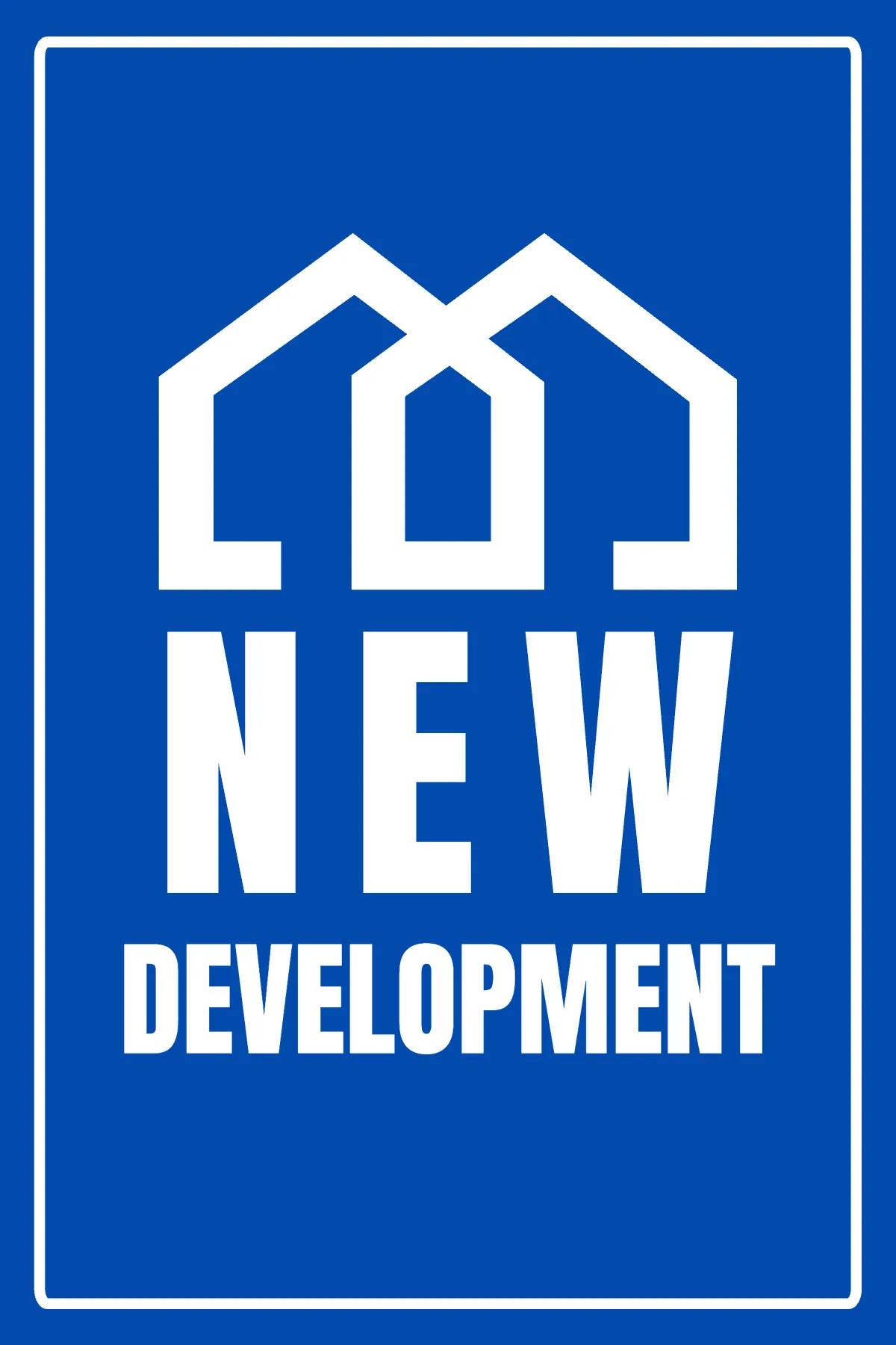 New Development Real Estate Sign Template