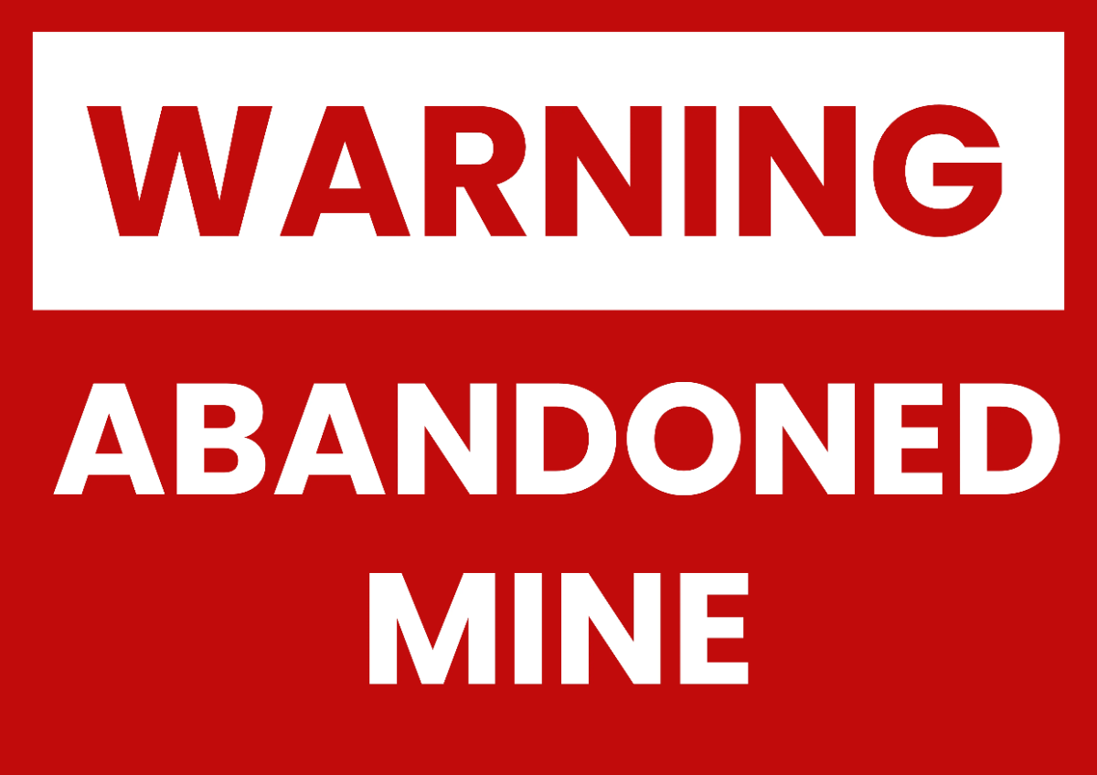 Abandoned Mine Sign Template