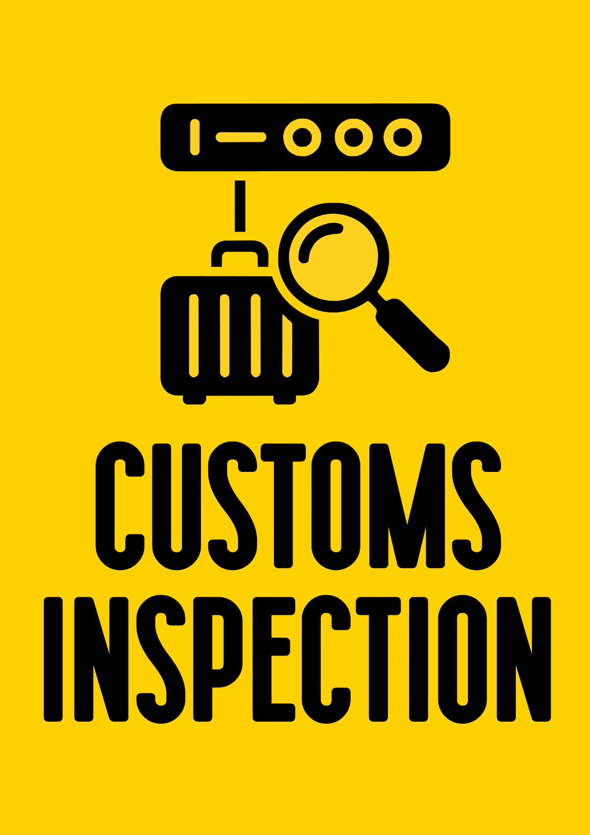 Free Customs Inspection Airport Sign Template to Edit Online Free Customs Inspection Airport Sign Template to Edit Online