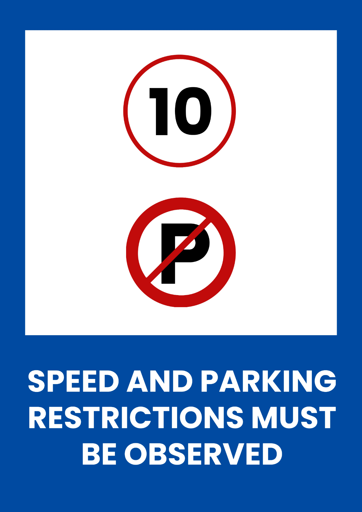 Speed And Parking Restriction Mining Sign Template