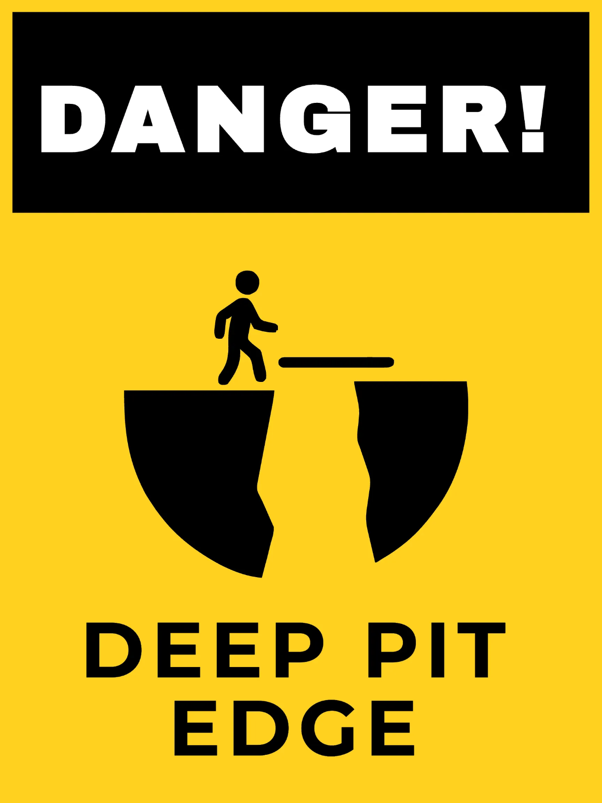 Free Deep Pit Edge Mining Sign Template to Edit Online