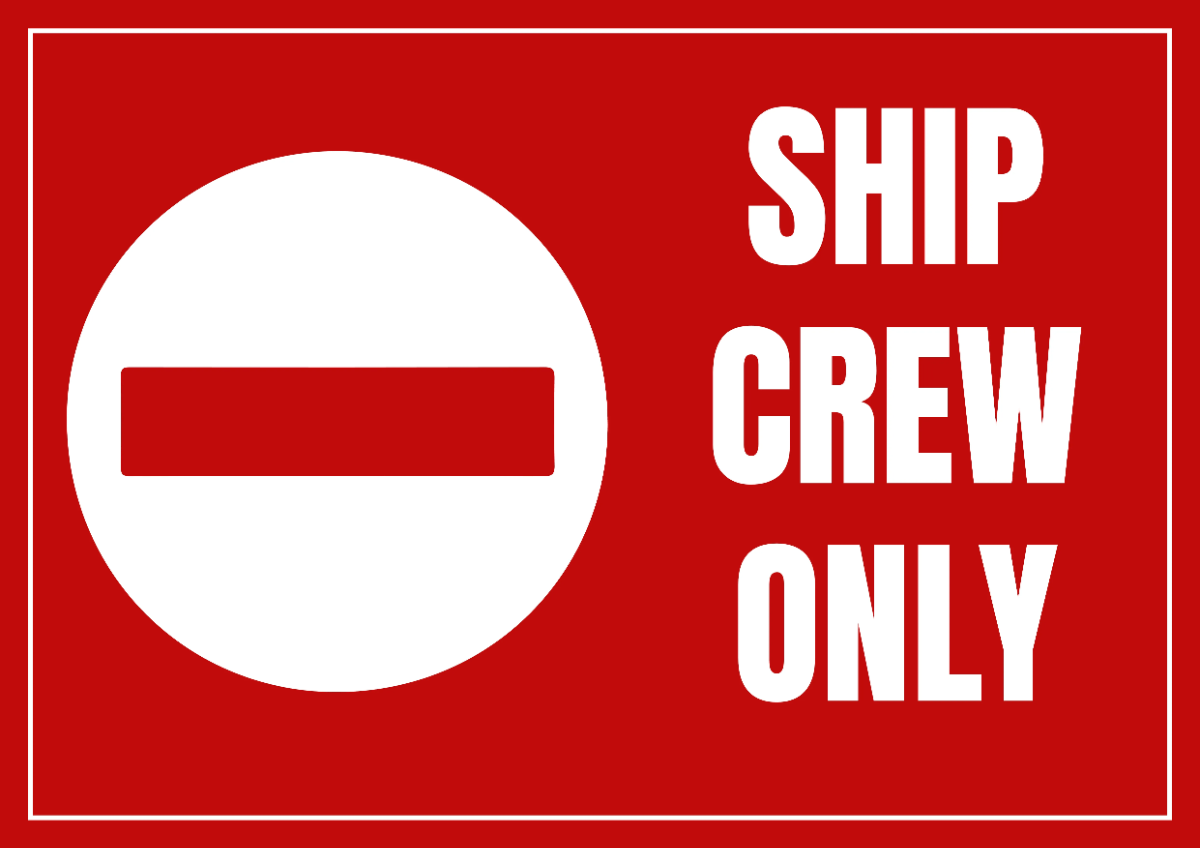 Crew Only Seaport Sign Template