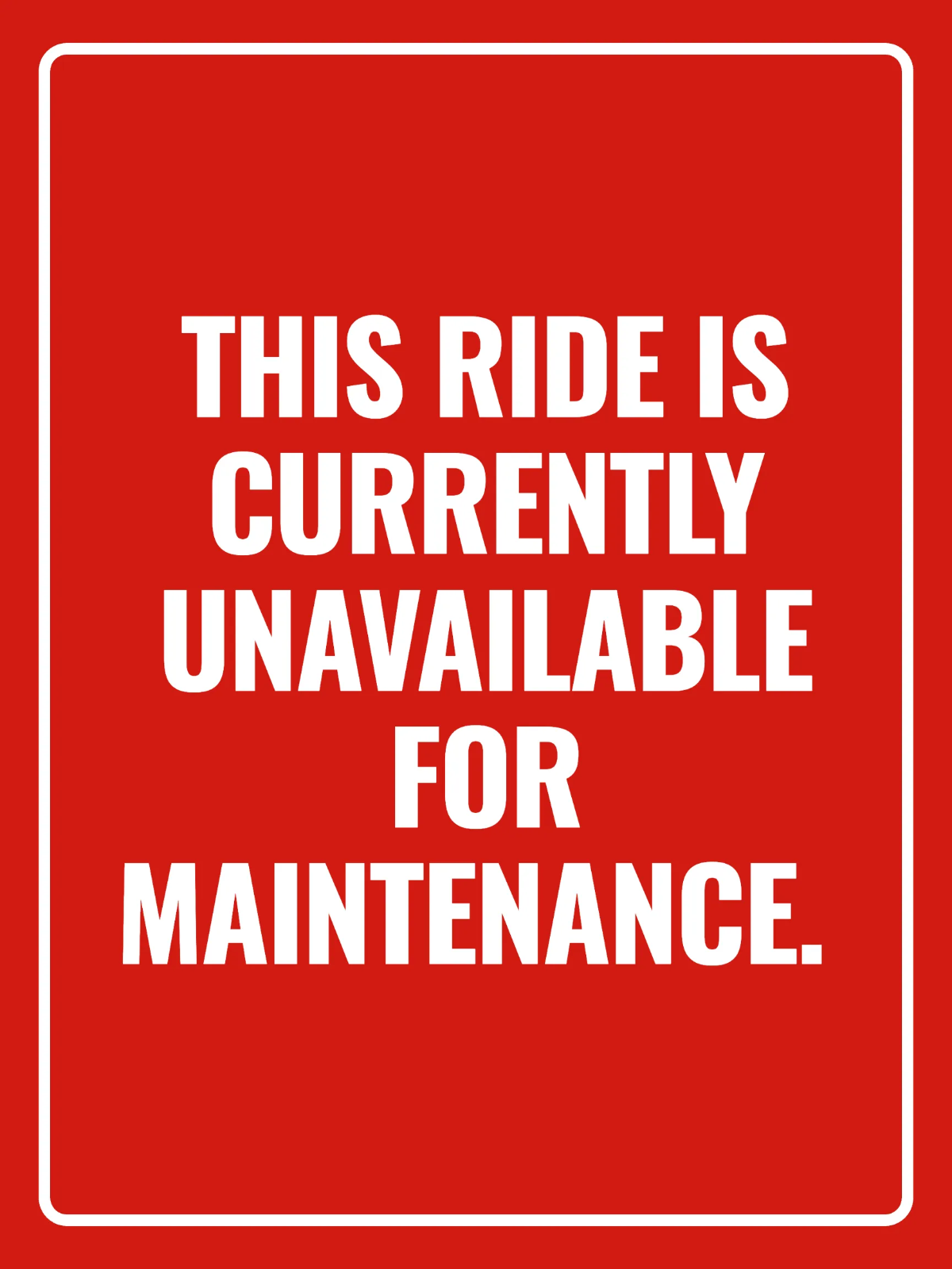 Ride Temporarily Closed Amusement Park Sign Template